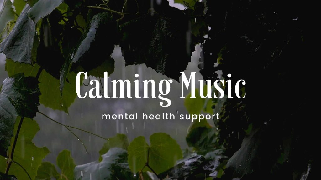 relaxing and calming music for your anxious body | mental health ...